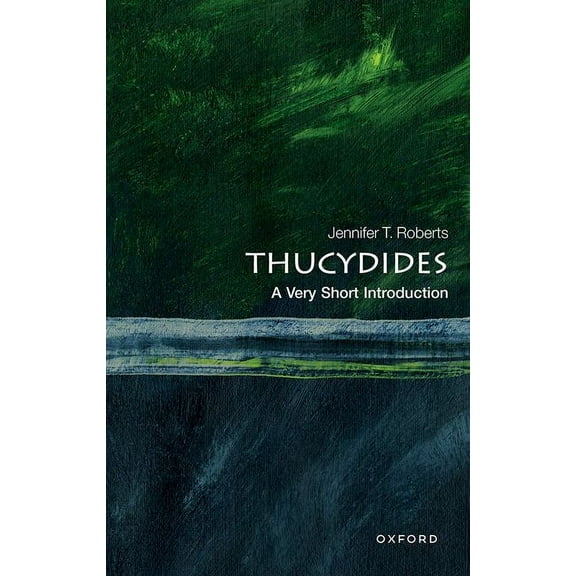 Very Short Introductions Thucydides: A Very Short Introduction, (Paperback)