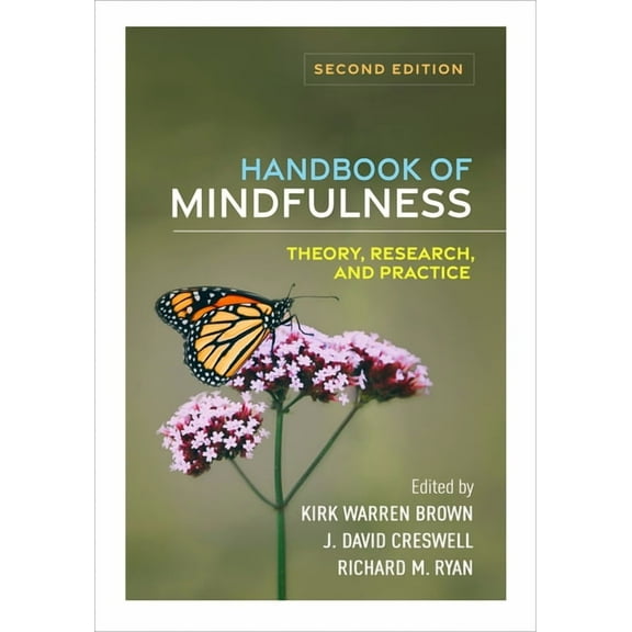 Handbook of Mindfulness: Theory, Research, and Practice, (Paperback)