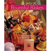 Bountiful Baskets: Creating Perfect Gifts for Any Occasion, Used [Hardcover]