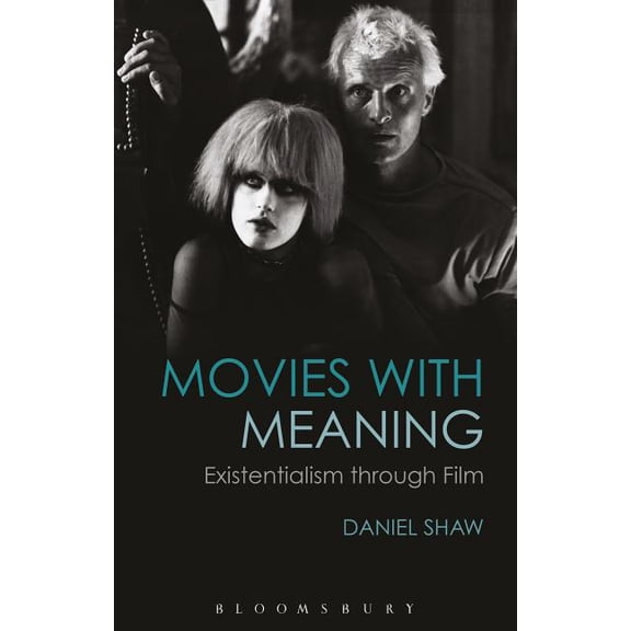 Movies with Meaning: Existentialism Through Film, (Paperback)