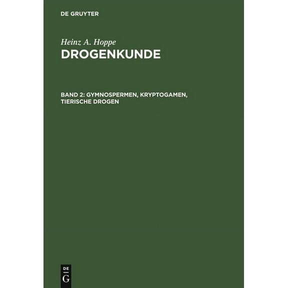 Gymnospermen, Kryptogamen, Tierische Drogen, (Hardcover)