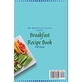 thumbnail image 2 of The Definitive Plant-Based Breakfast Recipe Book: Tasty and Healthy Breakfast Recipes to Start Your Plant-Based Diet and, (Paperback), 2 of 2