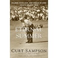 thumbnail image 1 of Pre-Owned The Eternal Summer: Palmer, Nicklaus, and Hogan in 1960, Golf's Golden Year (Paperback) 0375753680 9780375753688, 1 of 1