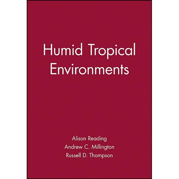 Natural Environment Humid Tropical Environments, (Hardcover)