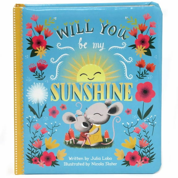 Will You Be My Sunshine (Board Book)