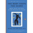 thumbnail image 1 of Pre-Owned The Body Keeps the Score: Brain, Mind, and Body in the Healing of Trauma (Paperback), 1 of 1