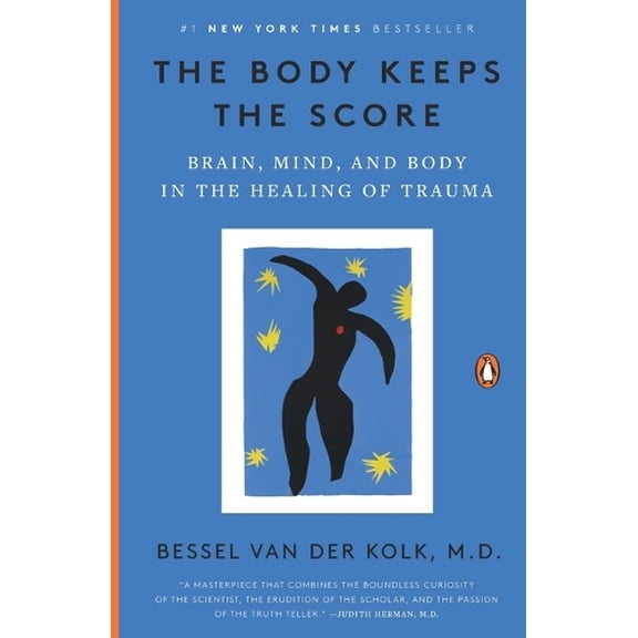Pre-Owned The Body Keeps the Score: Brain, Mind, and Body in the Healing of Trauma Paperback