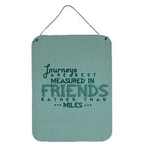 Journeys Are Measured in Friends Wall or Door Hanging Prints