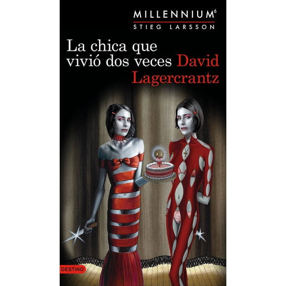 LA CHICA QUE VIVIÓ DOS VECES DESTINO David Lagercrantz