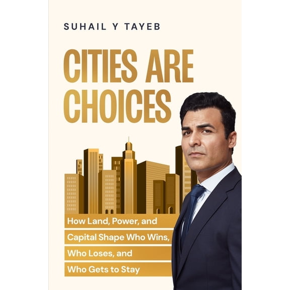 Cities Are Choices, (Paperback)