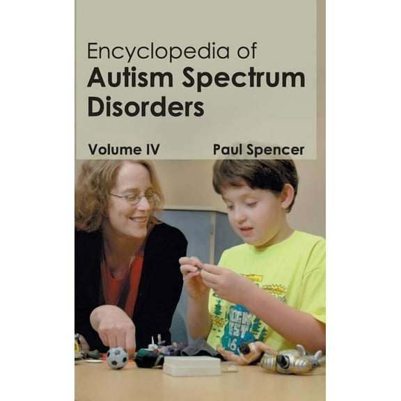 Encyclopedia of Autism Spectrum Disorders: Volume IV, (Hardcover)