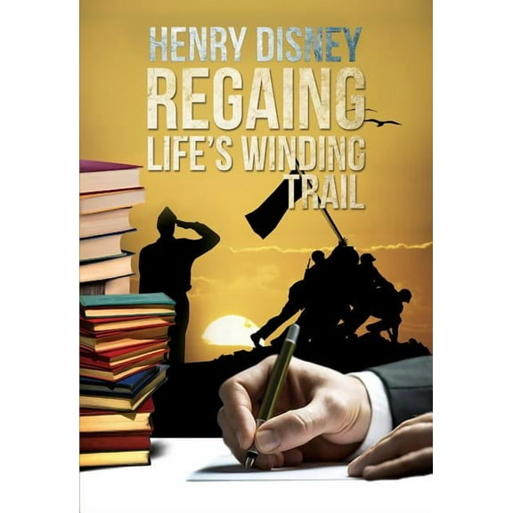 Regaining Life's Winding Trail (Paperback)