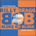 thumbnail image 1 of Pre-Owned Bloke on Bloke (CD 0711297152722) by Billy Bragg, 1 of 1