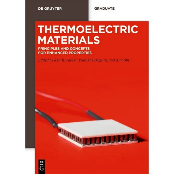 de Gruyter Textbook Thermoelectric Materials: Principles and Concepts for Enhanced Properties, (Paperback)