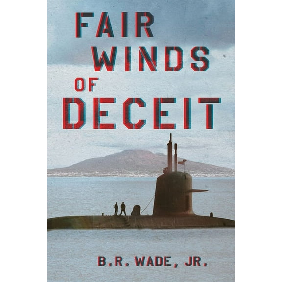 Fair Winds of Deceit, (Paperback)