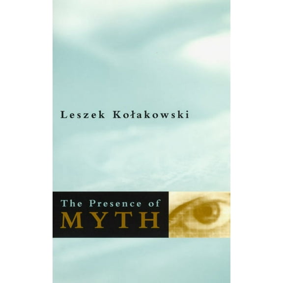 The Presence of Myth (Paperback)