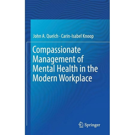 UPC: 9783319715407 | Compassionate Management of Mental Health in the Modern Workplace (Hardcover)