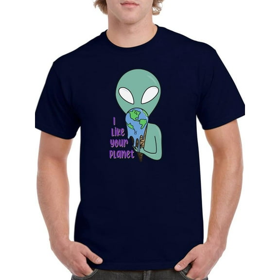 I Like Your Planet T-Shirt Men -Smartprints Designs, Male Small