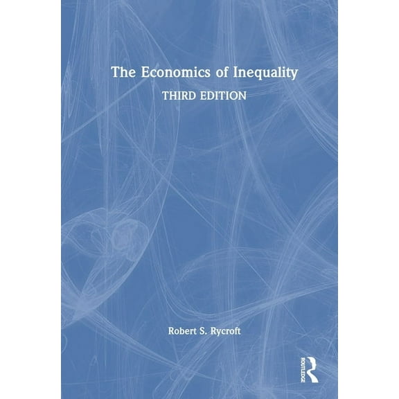 The Economics of Inequality, (Hardcover)