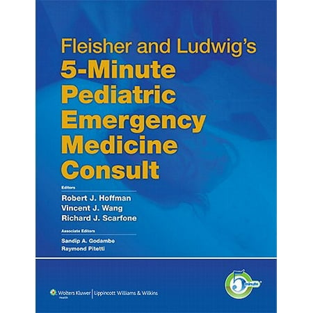 Fleisher and Ludwig's 5-Minute Pediatric Emergency Medicine
