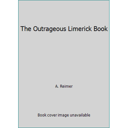 The Outrageous Limerick Book [Hardcover - Used]