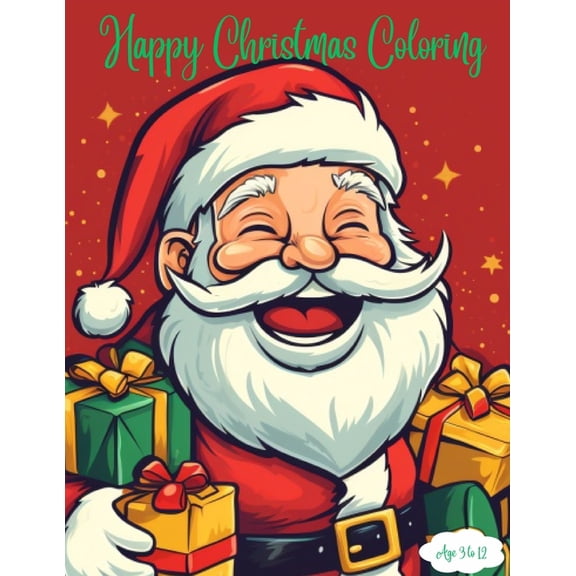 Happy Christmas Coloring: Great Christmas Gifts For Children (Paperback)