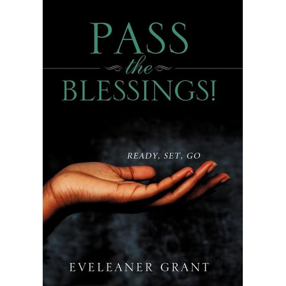 Pass the Blessings!, (Paperback)