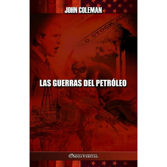 Las guerras del petróleo, (Paperback)