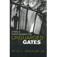 thumbnail image 1 of Pre-Owned Unguarded Gates: A History of America's Immigration Crisis (Hardcover) 0742522288 9780742522282, 1 of 1