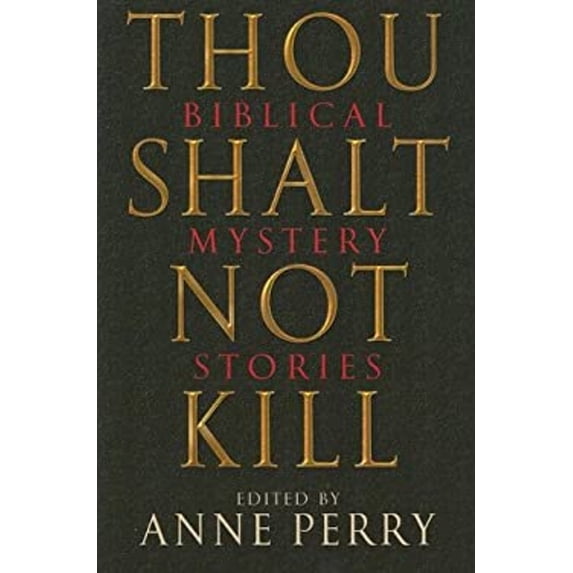 Pre-Owned Thou Shalt Not Kill: Biblical Mystery Stories (Paperback) 0786715758 9780786715756