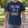 thumbnail image 4 of Pretend I'M A Barrel Costume T-Shirt – Halloween Lazy Humor – Unisex Adult Wear, 4 of 6