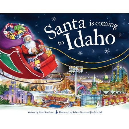 Santa Is Coming...: Santa Is Coming to Idaho (Best Places To Camp In Idaho)