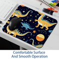 thumbnail image 6 of Starry Dinosaur Printed Desk Mat Mousepad, Non-Slip Rubber Bottom, 8.3x9.8 Inch, Suitable for Office and Gaming, 6 of 6