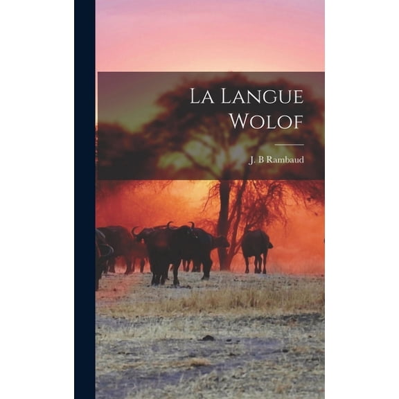 La langue Wolof (Hardcover)
