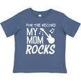 thumbnail image 3 of Inktastic For the Record, My Mom Rocks Boys or Girls Baby T-Shirt, 3 of 5
