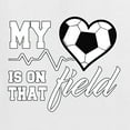 thumbnail image 2 of Wild Bobby, My Heart Is On That Soccer Field, Sports, Women Standard V-Neck Tee, White, XX-Large, 2 of 4