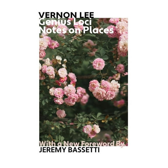 Genius Loci: Notes on Places, (Paperback)