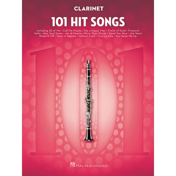 101 Hit Songs for Clarinet - Clarinet Music Book with Collection of Famous Songs - Clarinet Book with Instrumental Versi, (Paperback)