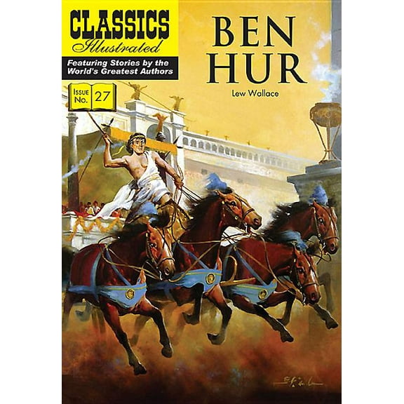 Classics Illustrated Ben-Hur: A Tale of the Christ, Book 27, (Paperback)
