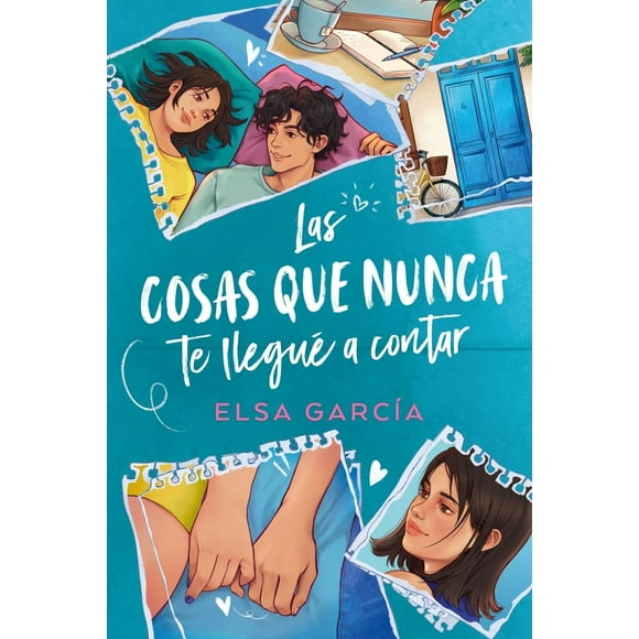 Las cosas que nunca te llegué a contar