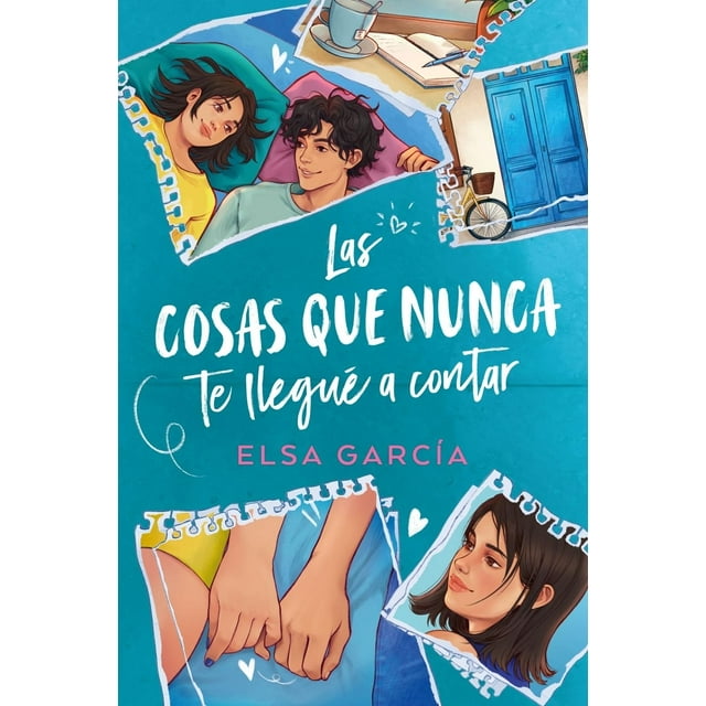 Las cosas que nunca te llegué a contar