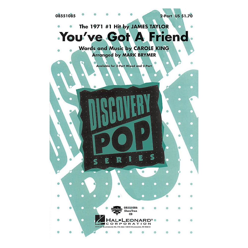 Hal Leonard You Ve Got A Friend Showtrax Cd By James Taylor Arranged By Mark Brymer Walmart Com