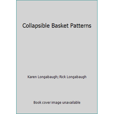 Collapsible Basket Patterns [Paperback - Used]