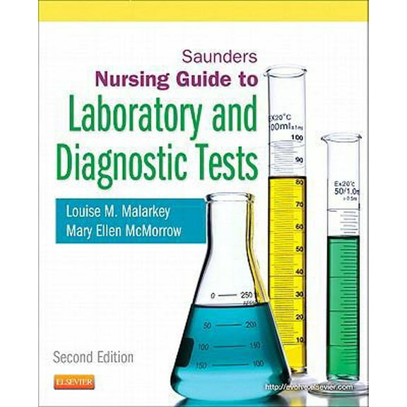 Pre-Owned Saunders Nursing Guide to Laboratory and Diagnostic Tests (Paperback) 1437727123 9781437727128