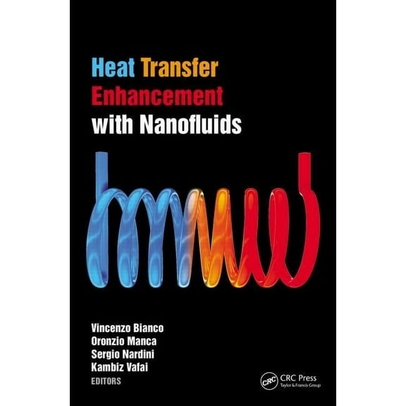 Heat Transfer Enhancement with Nanofluids, (Hardcover)