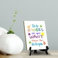 thumbnail image 6 of Do To Others As You Want Them To Do To You. Table Sign with Acrylic Stand (6x8“) | Classroom & Home Decor, 6 of 7