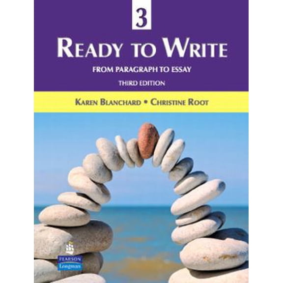 Pre-Owned Ready to Write 3: From Paragraph to Essay (3rd Edition) (Paperback) 0131363344 9780131363342