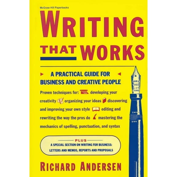 Writing That Works: A Practical Guide for Business and Creative People, (Paperback)