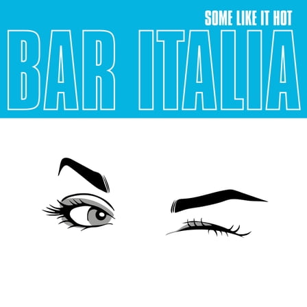 bar italia Some Like It Hot (Vinyl Record) 12" Album Coloured Vinyl
