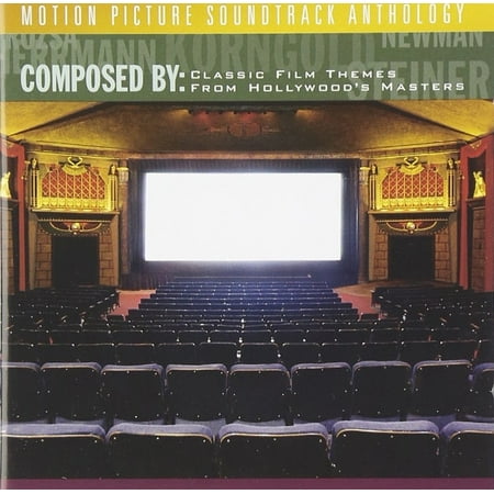 Composed By: Classic Film Themes From Hollywood's Masters - Motion Picture Soundtrack Anthology